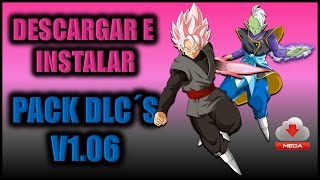 Descargar E Instalar PACK DLC´S V106 DRAGON BALL XENOVERSE 2 [upl. by France]