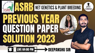 ASRB NET Genetics amp Plant Breeding Previous Year Question Paper 2023  ASRB NET GPB Best Coaching [upl. by Lenahs620]