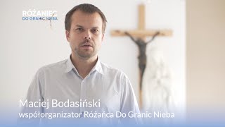 Różaniec Do Granic Nieba  Maciek Bodasiński o planie Boga [upl. by Trebla]