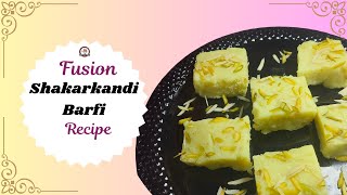 Aisi Barfi Jise Khakar Koi Nahi Kahega Ke Ye Ek Sabzi Se Bani Hai  Fusion Shakarkandi Barfi Recipe [upl. by Meggy]