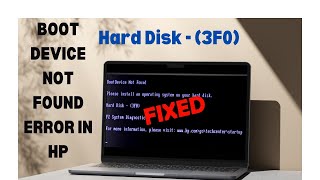 Boot Device Not Found Error In HP Laptop Fixed  Hard Disk  3F0 [upl. by Michelle]