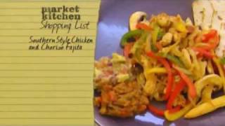 Southern Fried Chicken amp Chorizo Fajita part 2  Market Kitchen [upl. by Ailyn]