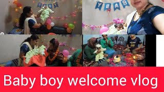 Baby boy welcome decoration Mera bhtija ka welcome kese kiye vlog 79 [upl. by Llennyl]