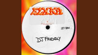 DJ Friendly Edit [upl. by Hale]