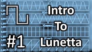 Lunetta Synthesizers 1 Introduction [upl. by Netsud]