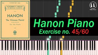 Hanon Piano Exercise no4560  Philic Piano [upl. by Susana444]