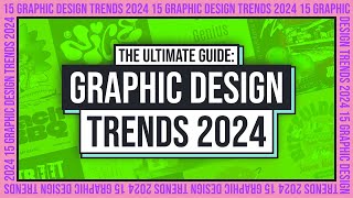 15 Graphic Design Trends For 2024 And How To Use Them [upl. by Anoniw]