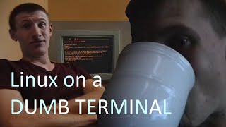 The Dumb Terminal and using with a Modern Computer [upl. by Claribel]