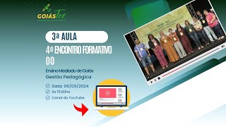 3ª Aula  Encontro Formativo  Ensino Mediado de Goiás [upl. by Humble]