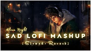 Mind Fresh Mashup 🪷 Slowed amp Reverb ❤️ Arijit Sing Love Mashup 😍 Heart Touching Songs [upl. by Cinemod]