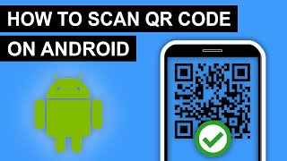 How To Scan QR Code On Any Android  2024 Quick amp Easy [upl. by Katie]