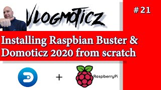 Howto install Raspbian Buster OS and Domoticz 2020 release from scratch 🔥 🔥 🔥 [upl. by Anoy637]