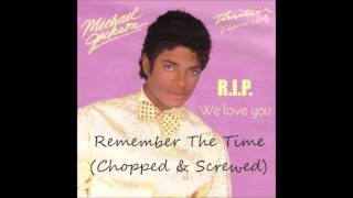 Remember the Time Chopped amp Screwed [upl. by Alis]