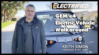 GEM e4 Electric Vehicle Walkaround [upl. by Ermin]