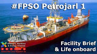 FPSO Petrojarl 1  FPSO Brief [upl. by Yasmar]