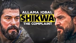 Ertugrul X Osman X Malik shah X Sencer  The Complaint Shikwaشکوہ Allama iqbal [upl. by Cyndi]