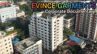 Evince Group Corporate Documentary Evince Garments Ltd Evince Garments [upl. by Lytton346]