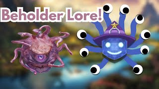 Lore and More Beholders [upl. by Garnett]