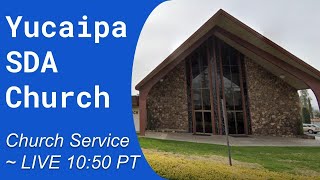 Yucaipa SDA Church  Church Service  July 27 2024 [upl. by Maunsell175]