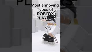 Most annoying roblox players [upl. by Sosthena409]