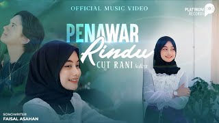 Cut Rani  Penawar Rindu Official Music Video [upl. by Donalt]