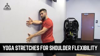 Best 4 Yoga Stretches for Shoulder Flexibility for Men [upl. by Noned818]