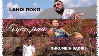 Landi Roko x Shkumbin Sadiki  Loqka jeme  Official Video [upl. by Drisko]