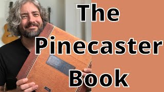 The Pinecaster Book Unboxed  History of Early Electric Guitars [upl. by Anaidiriv]