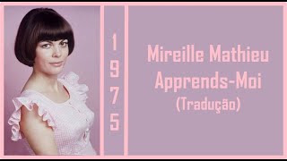 Mireille Mathieu  ApprendsMoi Tradução [upl. by Ellehcir]