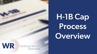 Overview of the H1B Cap Process [upl. by Sandon]