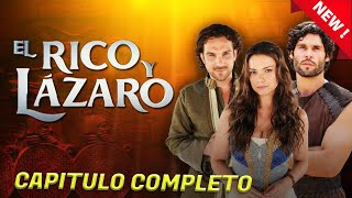 1080p El Rico y Lazaro Capitulo 64 [upl. by Cybill]