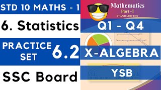 Statistics  Practice Set 62  SSC Class 10th Algebra  Maths 1  Maharashtra State Board Lesson 6 [upl. by Einner]