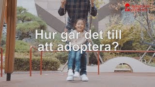 Hur går det till att adoptera [upl. by Llekcor43]