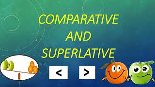 Comparative and Superlative [upl. by Eiramacissej]