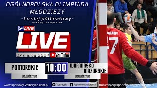 LIVE Ogólnopolska Olimpiada Młodzieży Woj Pomorskie  Woj WarmińskoMazurskie [upl. by Aisaim]