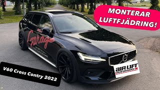 MONTERAR LUFTFJÄDRING PÅ VOLVO V60 CC 2022 [upl. by Valene862]