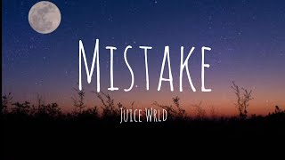 Juice Wrld  Mistake  lyrics   Unreleased [upl. by Kaufman450]