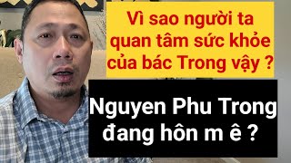 Báo bloomberg nói Nguyễn Phú Trọng bị té  báo trong nước vẫn giữ im lặng [upl. by Mccallion]