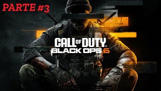 Call Of Duty Black Ops 6  Campaña  3 [upl. by Nomde]