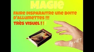 Faire disparaître une boite dallumette  Tour de MAGIE GRATUIT révélée by Will T [upl. by Rubi60]