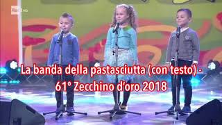 La banda della pastasciutta con testo  61º Zecchino d’oro 2018 [upl. by Trixie]