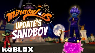 SandBoy Miraculous Update  Roblox Quest of Ladybug amp Cat Noir [upl. by Dody]