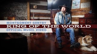 Montgomery Gentry  King of the World Official Music Video [upl. by Tra]