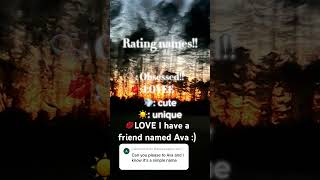 Rating ur names Ava comment urs and sub [upl. by Naujej]