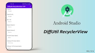 Diffutil Recyclerview  Android Studio Tutorial [upl. by Antin552]