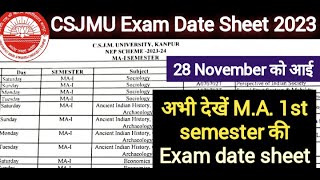 CSJMU ma1st semester exam date sheet 2023  kanpur university December exam 2023 csjmu exam 2023 [upl. by Nirat]