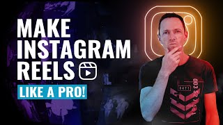 How to Make Instagram Reels Like a PRO [upl. by Cathey]