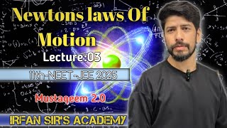 Newtons laws of Motion lec3 Block Problems 11th physics  JEENEET  CBSE  JKBOARD 2025 [upl. by Rednav]