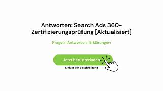 Antworten Search Ads 360Zertifizierungsprüfung Fragen  Antworten  Erklärungen examroll [upl. by Nee]