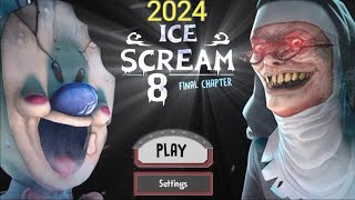 Ice Scream 8 full game playice Scream ice cream Ice scream 8 full game play 2024 [upl. by Bennet]